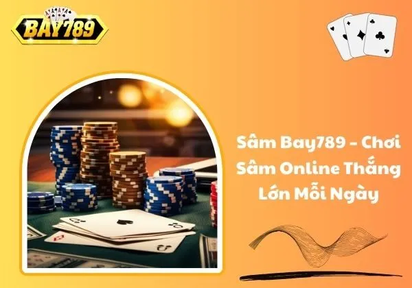 Sâm Bay789